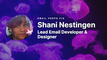 Email Peeps 19: Shani Nestingen