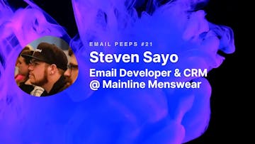 Email Peeps 21: Steven Sayo