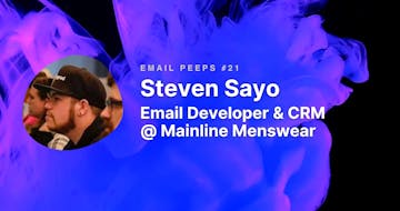 Email Peeps 21: Steven Sayo